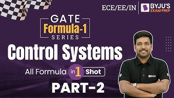 Control Systems Formulas | GATE Formula Revision | GATE 2023 EE/ECE/IN | BYJU