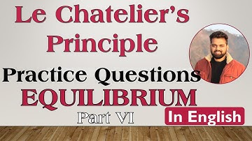 Practice Questions (Le Chatelier