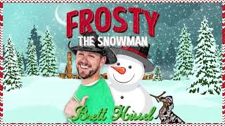 Brett Kissel - Frosty The Snowman (Visualizer)