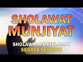 SHOLAWAT MUNJIYAT-PENYELAMAT DARI SEGALA MUSIBAH