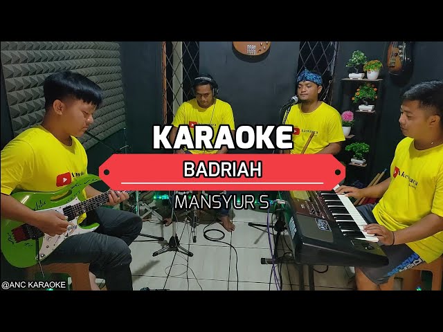 BADRIAH KARAOKE NADA COWOK Mansyur S class=