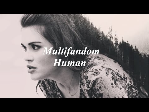 Multifandom| I'm Only Human