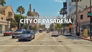 [4K] PASADENA - Driving California Pasadena, Colorado Boulevard and Historic Route 66, Travel, USA