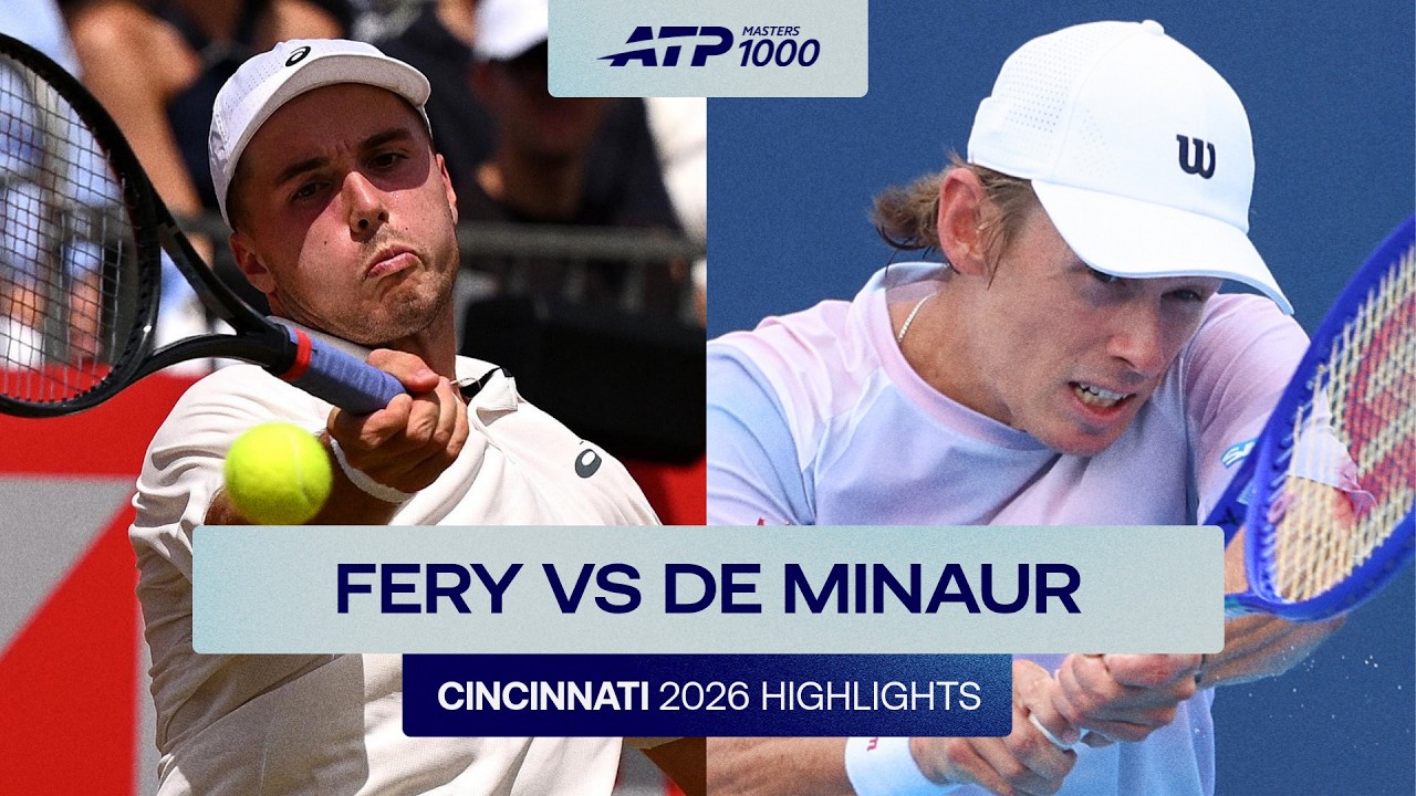 Arthur Fery vs Alex de Minaur Highlights | Cincinnati 2026 Round 3