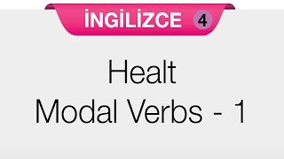 Health Sağlık - Modal Verbs - 1.Bölüm