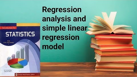 Regression analysis and simple linear regression model ch 6 lec 3
