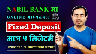 Fixed deposit in Nabil Bank | How to fixed deposit in Nabil Bank online | Nabil Bank Fixed Deposit