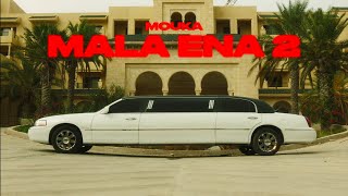 Mouka - Mala Ena 2 (Official Music Video)
