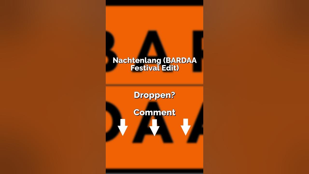 Donnie x Yves Berendse Nachtenlang (BARDAA Festival Edit)