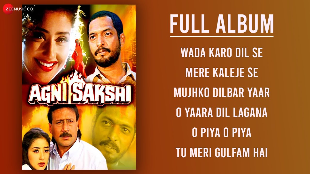 Agni Sakshi   Full Album  Jackie Shroff Nana Patekar Manisha Koirala Ravi Behl  Divya Dutta