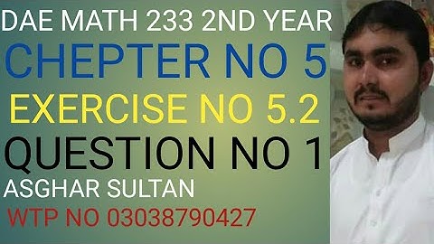 dae math 233 2nd year chapter no 5 exercise no 5.2 question no 1