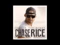 Ride dirty  chase rice