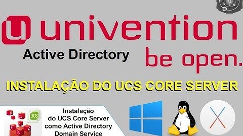 🗄 Instalação do UCS Univention Server SAMBA4 como Active Directory Domain Service AD-DS completo