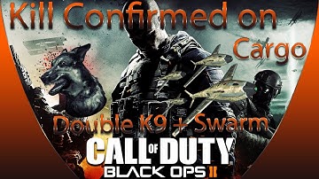Black Ops 2 - Mp7 "Swarm + Double K9 Gameplay" on Cargo "Multiplayer Gameplay" | No Commentary