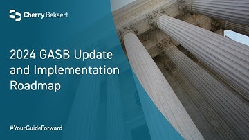 2024 GASB Update and Implementation Roadmap