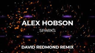 Alex Hobson - Sparks [David Redmond Remix]