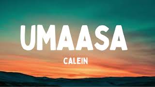 Umaasa  Calein s