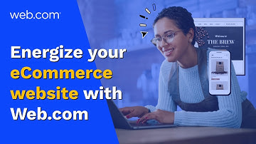Energize your eCommerce website with Web.com