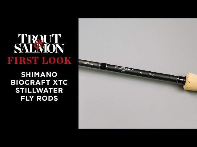 First Look: Shimano Biocraft XTC Stillwater fly rods 