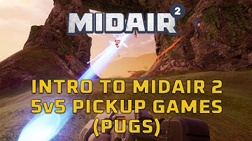 Introduction to Midair 2 CTF Pick Up Games (PUGs)