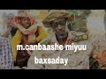 Mahad canbaashe oo somaliland ka goostaywarar soo baxaya