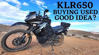 Buying A Used KLR650 A Good Idea?