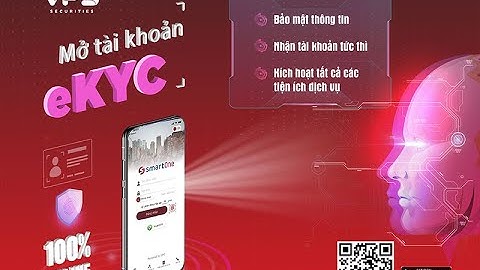 Cách mở tài khoán chứng khoán VPS online chỉ 5 phút, được vào RoomVip Free.