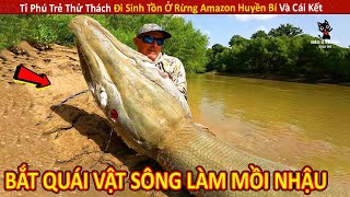 Tỉ Phú Trẻ Thử Thách Đi Sinh Tồn Ở Rừng Amazon Huyền Bí Và Cái Kết || Review Giải Trí Đời Sống screenshot 4