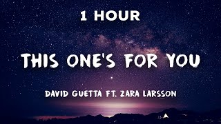 [1 Hour] This One's For You - David Guetta ft. Zara Larsson (UEFA EURO 2016) | 1 Hour Loop