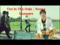 Fire in the hole  young stunners wlyrics