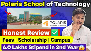 Polaris School Of Technology | Review | Fees | Admission Process | Campus Tour | PAT 2025 | Banglore