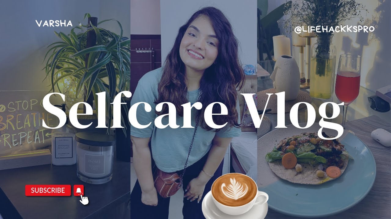 Realistic Self-care Vlog: Indian Edition |  Self Growth tips, Healthy habits, Reset