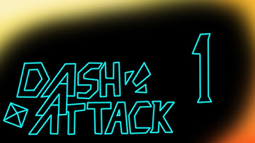 Dash Attack Devlog 1: Is it Coding Shenanigans 2?