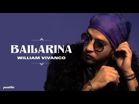 William Vivanco - Bailarina (Video Oficial)