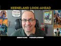 Keeneland Look-Ahead for Friday, October 6, 2023