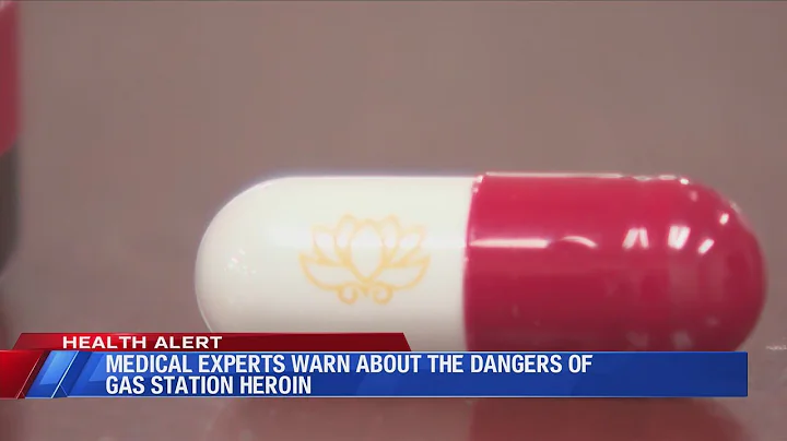 Medical experts warn about the risks of gas station heroin