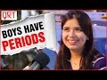What if boys had periods    menstruation   shocking answers india  quick reaction team