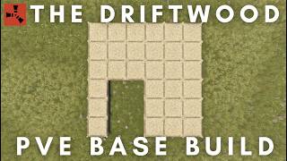 RUST PvE Base Build | The Driftwood