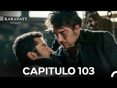 Karadayı Capitulo 103