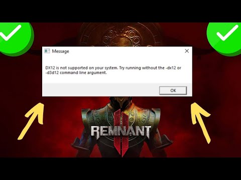 How to fix directx 12 is not supported on your system - Remnant 2