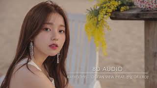 [8D Audio] 로시(Rothy) - 'OCEAN VIEW (feat. Chanyeol of EXO)'