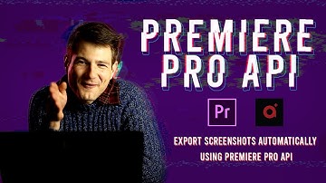 Export Screenshots Automatically Using Premiere Pro API