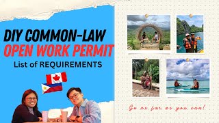 Approved!  Canada DIY Open Work Permit | Requirements for Commonlaw Partner