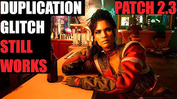 DUPLICATION MONEY GLITCH , Still Works After New Update 2.3 ! Cyberpunk 2077 , Works for PS5 Too !