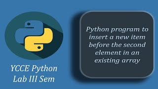 Python Program to Insert a New Item Before the Second Element in an Existing Array