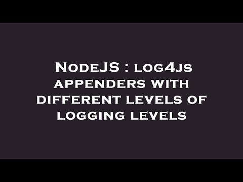 NodeJS : log4js