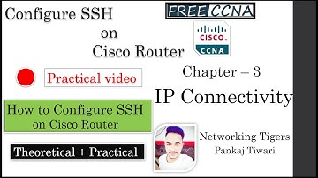 Free (NEW) CCNA|111 Configure SSH Protocol on Cisco Router Part -2| CCNA 200-301 Complete Course