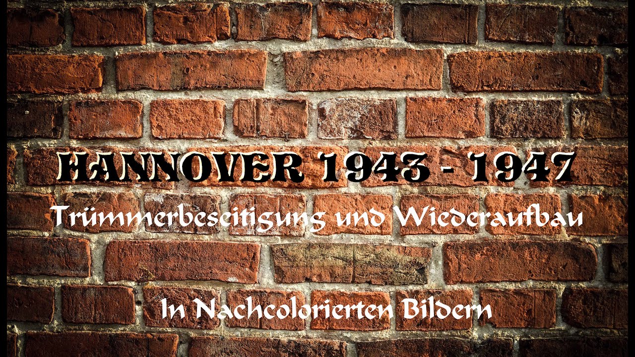 HANNOVER 1943 - 1947 IN FARBE