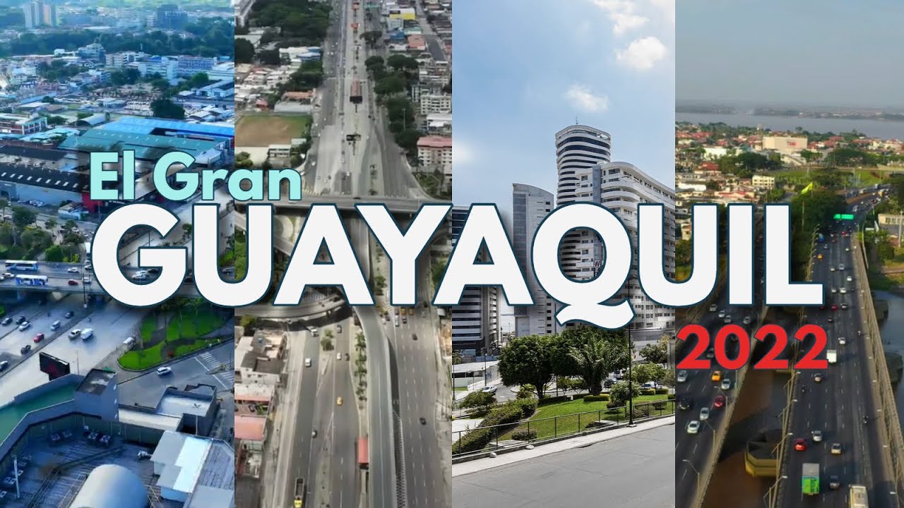 GUAYAQUIL Ecuador [ FULL HD 2022 ] YouTube