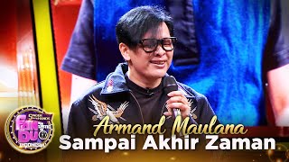 ENJOI!! ARMAND MAULANA - SAMPAI AKHIR ZAMAN | FANTASTIC DUO MNCTV